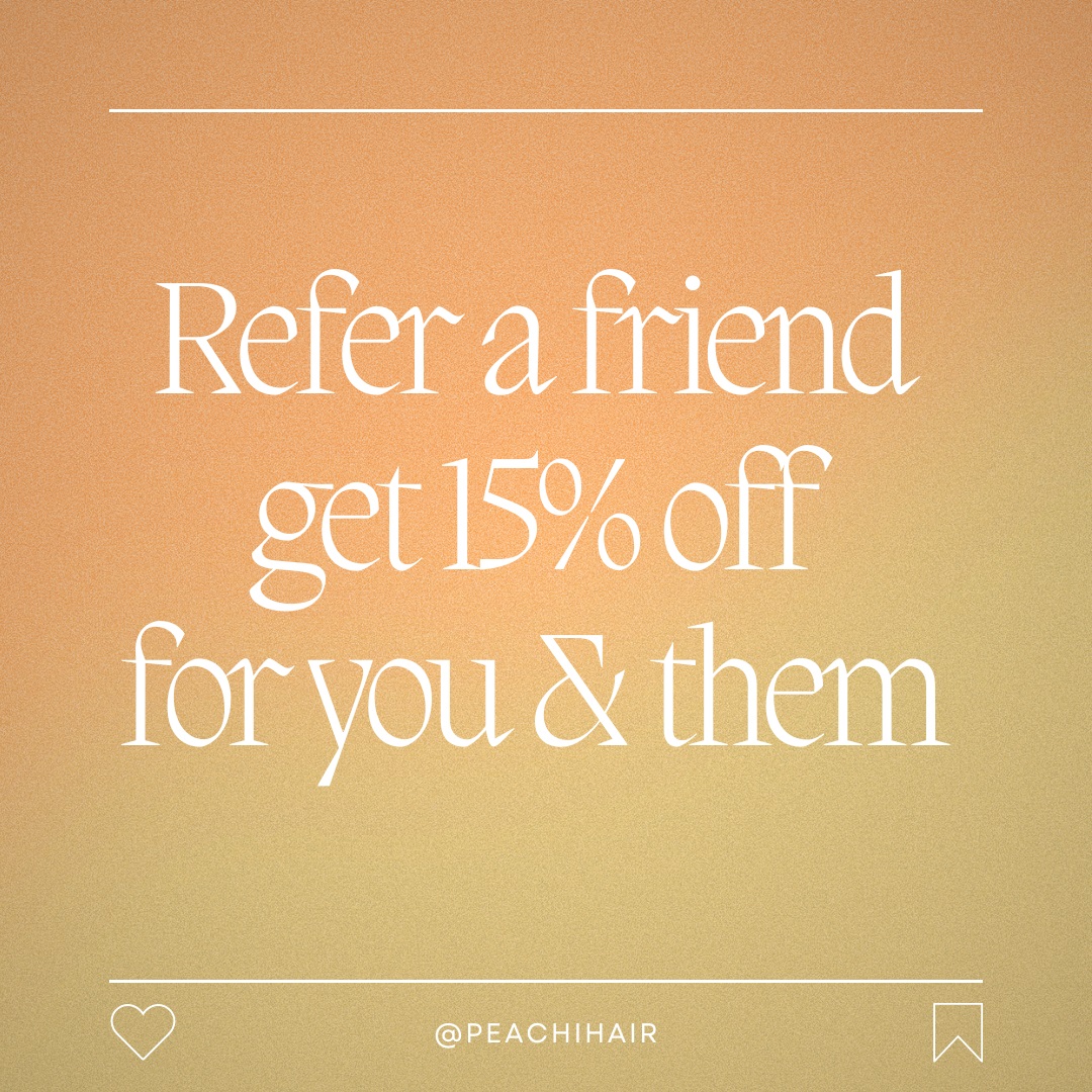 Refer a friend and receive 15% off!